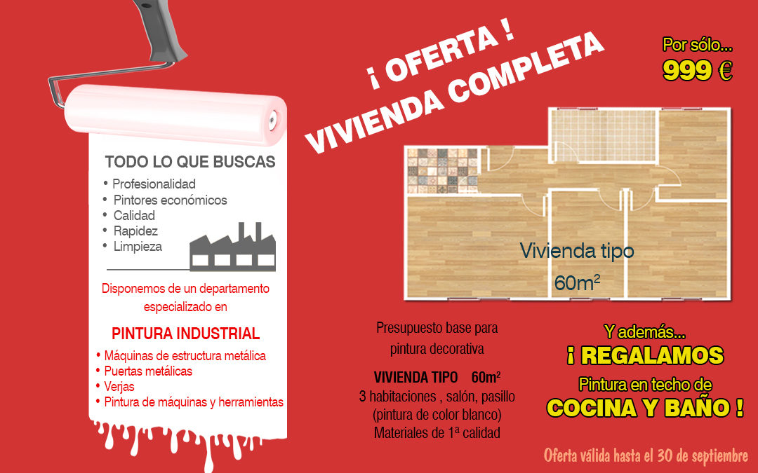 NO BUSQUES PINTORES. TENEMOS LO QUE BUSCAS PARA INTERIORES Y EXTERIORES Y UNA OFERTA INMEJORABLE EN VIVIENDA COMPLETA.